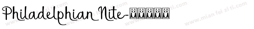 Philadelphian Nite字体转换